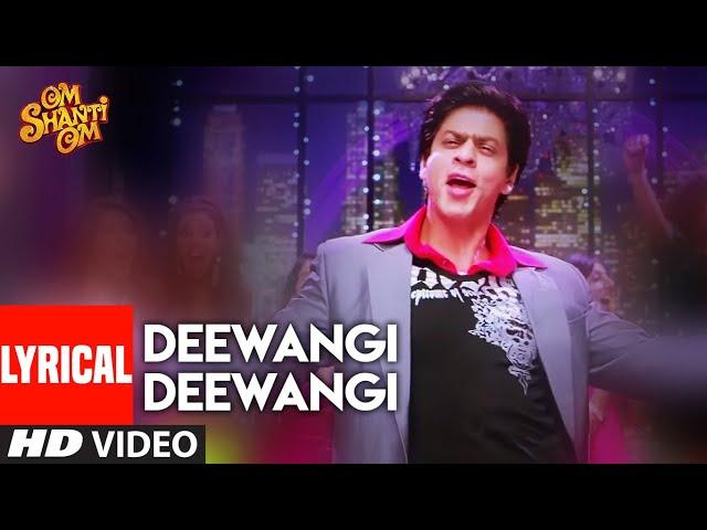 Lyrical: Deewangi Deewangi |  Om Shanti Om | Shahrukh Khan | Deepika Padukone | Vishal-Shekhar