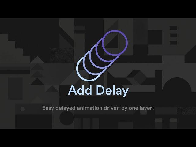 Add Delay v1.0 for After Effects