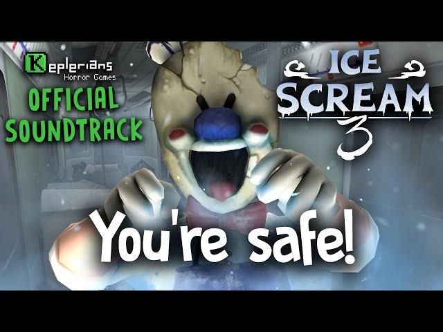 ICE SCREAM 3 OFFICIAL SOUNDTRACK | You're safe! | Keplerians MUSIC