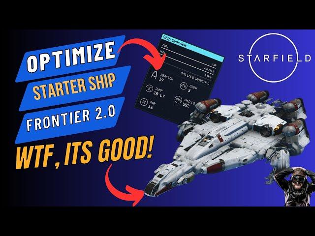 OPTIMIZE your STARTER SHIP - HIGH CARGO, SPEED, DPS, IGNORE LADDERS! Starfield Ship Building  Guide