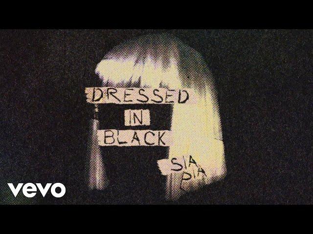 Sia - Dressed In Black (Official Audio)