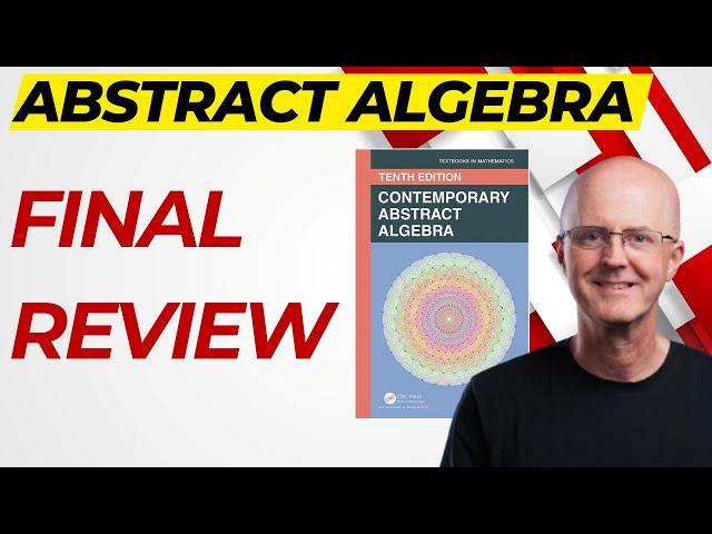 Review Abstract Algebra in 30 Minutes