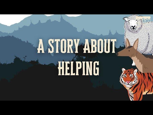 The Tiger, the Ram, and the Jackal: A Story About Helping