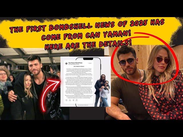 the first Bombshell News of 2025 has Come from Can Yaman! HERE ARE THE DETAILS!