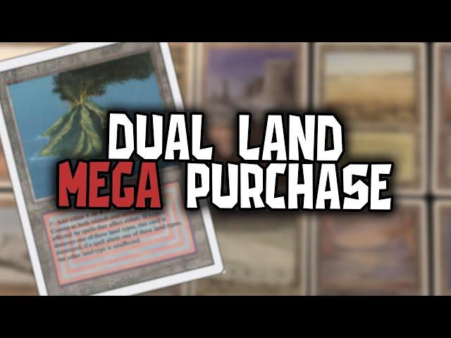 I bought $12,000 in Dual Lands. - Magic the Gathering