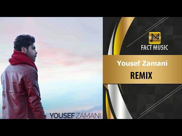 Yousef Zamani (Remix) / یوسف زمانی - ریمیکس شاد