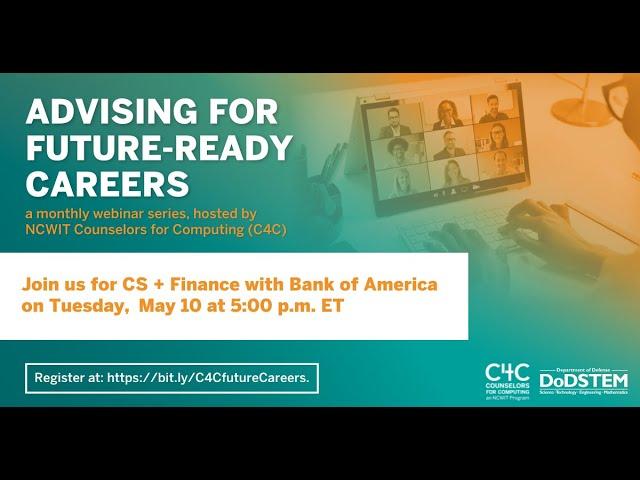 Advising for Future-Ready Careers: Episode 11, CS + Finance with Bank of America