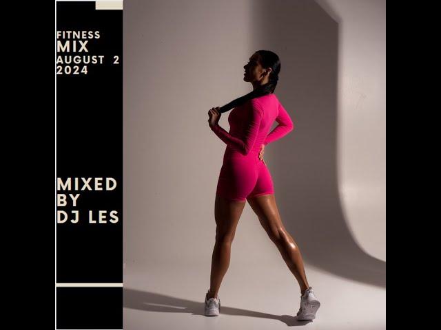 demo 132 -138 bpm vol 2 August 2024   Dj Les   fitness mix