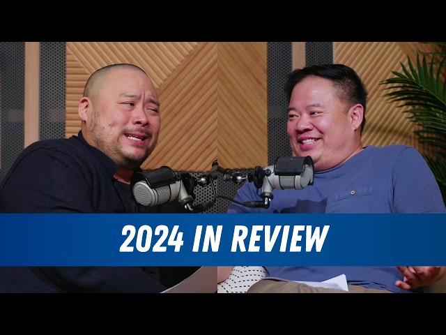 Dave and Chris Reflect on 2024 | The Dave Chang Show Podcast