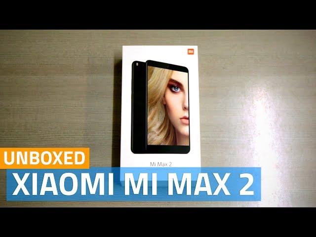 Xiaomi Mi Max 2 Unboxing and First Look