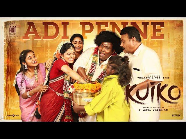 Adi Penne Video Song | Kuiko | Vidaarth  | Yogi Babu | Anthony Daasan | T.Arul Chezhian