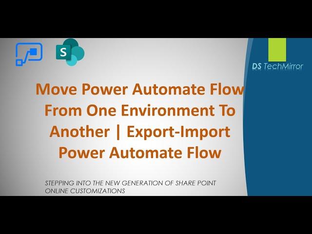 Move Power Automate Flow From One Environment To Another | Export and Import Power Automate Flow