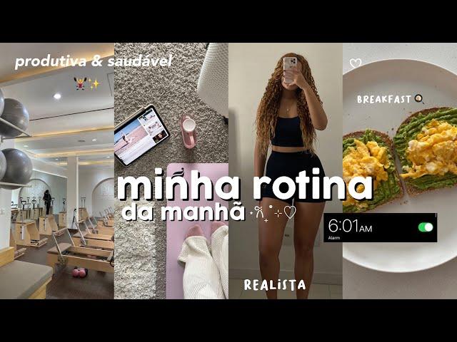 ROTINA DA MANHÃ REAL | hábitos saudáveis & produtividade