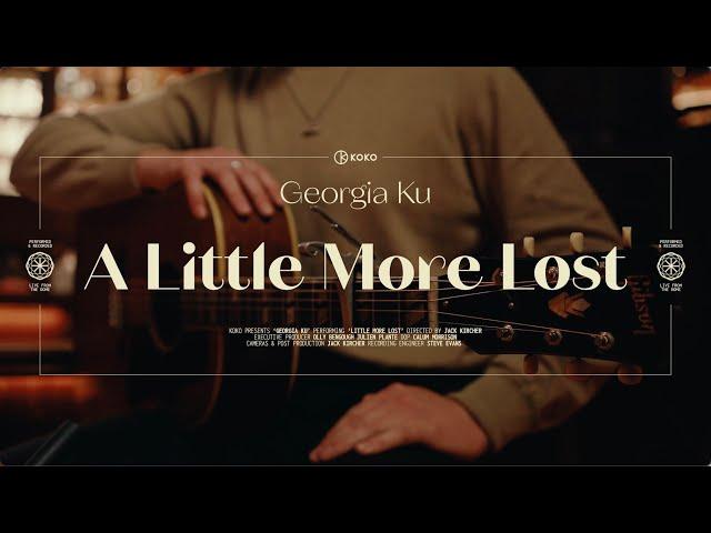 Georgia Ku | A Little More Lost | Dome Session - Live from The House of KOKO