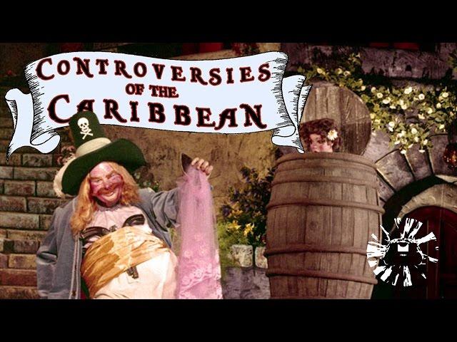 Yesterworld: Controversies of The Pirates of the Caribbean: Exploring The Attraction's Troubled Past