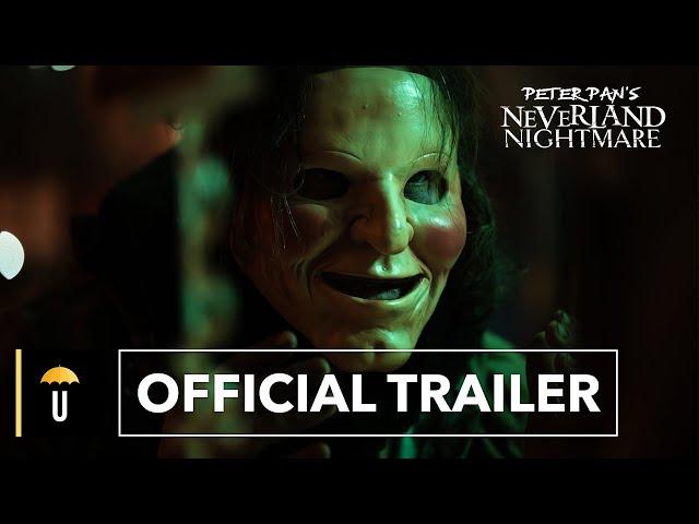 Peter Pan's Neverland Nightmare | Official Trailer