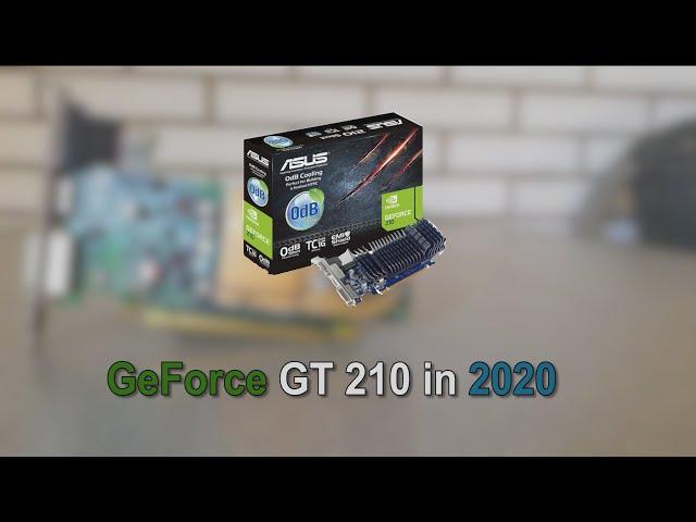 GeForce GT 210 in 2021 | The Worst GPU Ever vs "Modern" Games