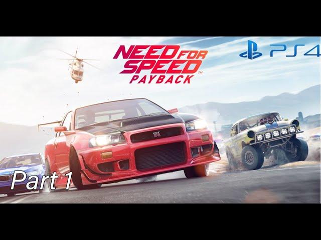 Need For Speed Payback Walkthrough Gameplay Part 1 | Chapter 1 (PS4, No Commentary)