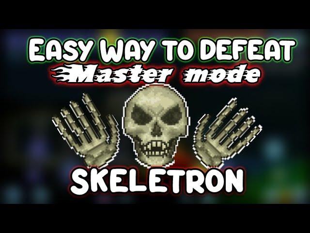 Terraria master mode guide - Skeletron