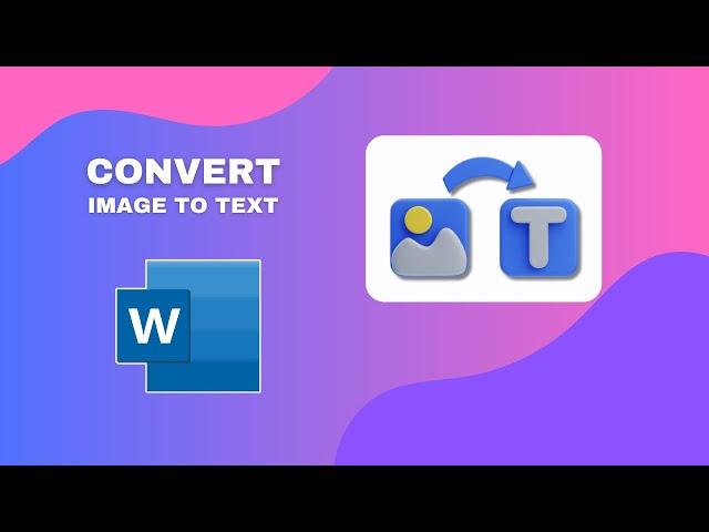 How to Convert Image to Text in MS Word