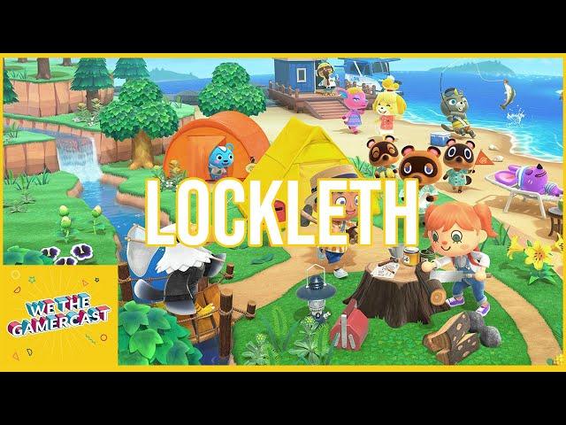 Lockleth | We The GamerCast