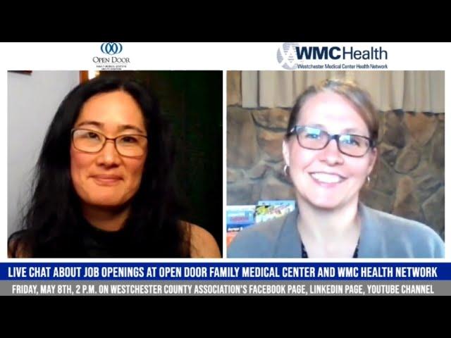 Chat Re:  Job Openings:  Open Door Family Medical Center & Westchester Medical Center Health Network