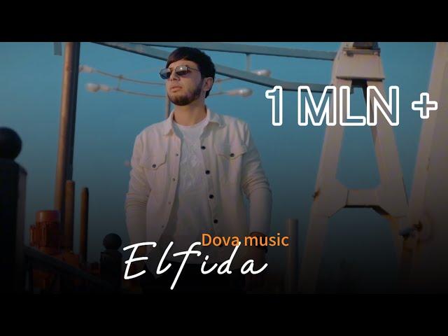 Dova music Elfida - Mix (Official video)