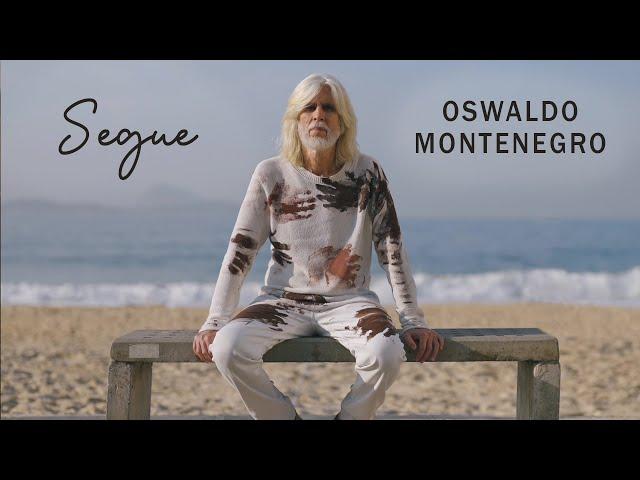 Segue | Música de Oswaldo Montenegro | Clipe inédito. Voz no final da música: Gonzaguinha