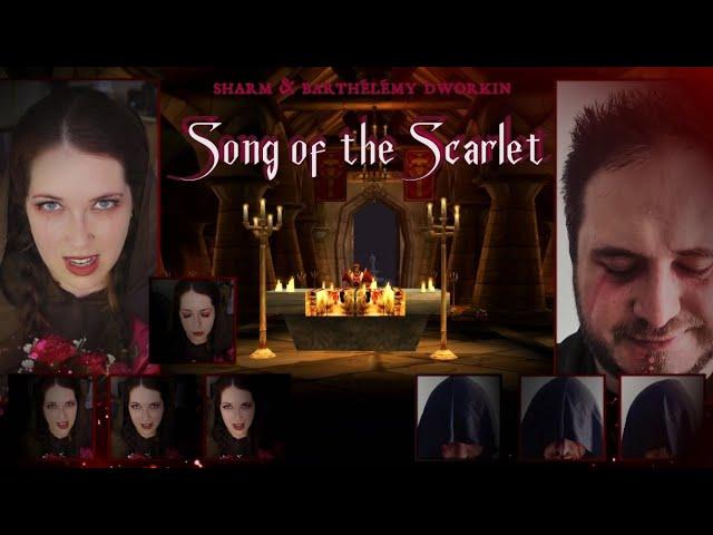 Sharm ~ Song of the Scarlet Ft Barthélémy Dworkin (World Of @Warcraft hymn for the Scarlet Crusade)