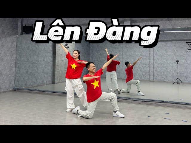 Lên Đàng - Tốp Ca | TRAN LONG | DANCEFIT | DANCEWORKOUT