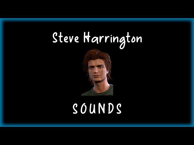 Dead by Daylight - Steve Harrington sounds