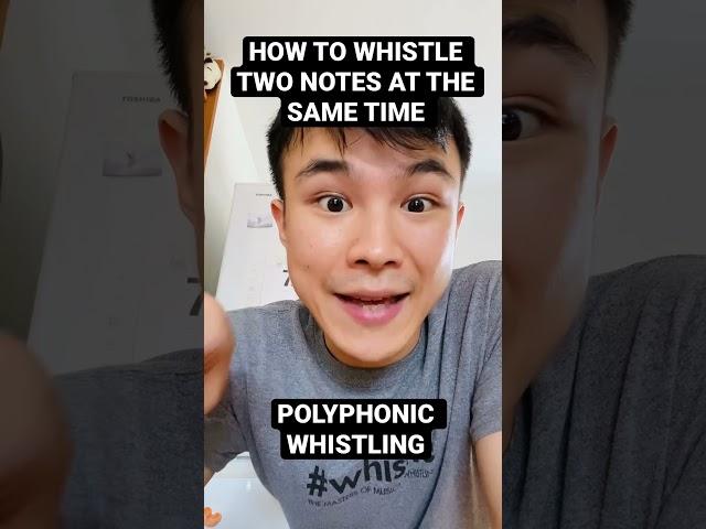 How to Whistle Two Notes at the Same Time (polyphonic whistling) #oneminutewhistlinglesson #shorts