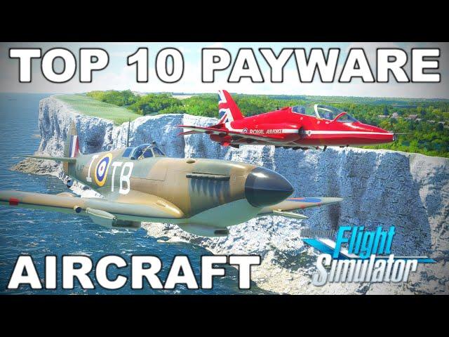 The Best MSFS Payware Aircraft Addons 2022? | Top 10 | Microsoft Flight Simulator