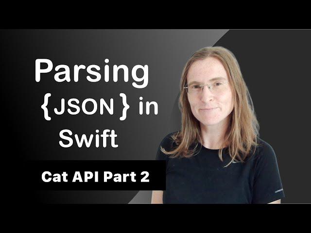 iOS Swift Tutorial - Working with the Web - How to parse JSON into model objects with Codable