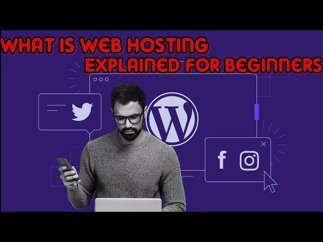 What Is Web Hosting Explained For Beginners || How Does Web Hosting Work