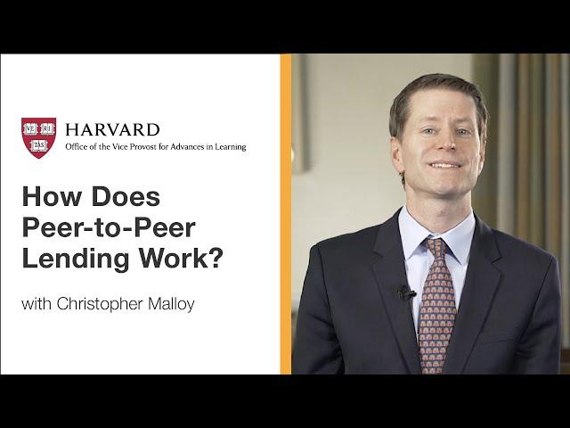 How Does Peer-to-Peer Lending Work? | Harvard VPAL