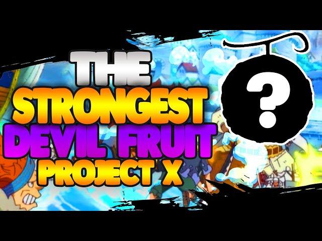 THE STRONGEST DEVIL FRUIT IN PROJECT X | CRAZY DAMAGE