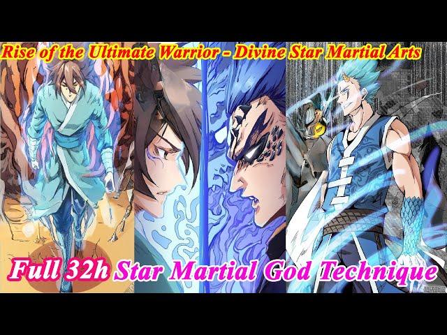 (Remake 32 Hours) Star Martial God Technique FULL Chapter 1-743 -  Astral Sutra - Manhwa Recap