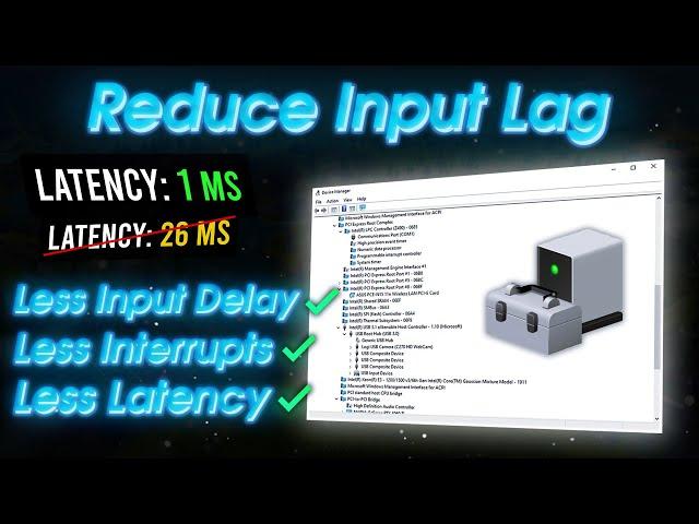 How to Reduce Input Lag and Interrupts for Gaming (Latency Tweaks)