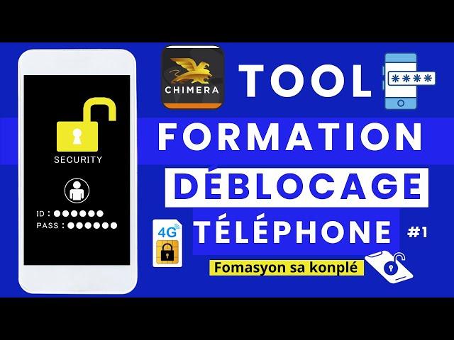 CHIMERA TOOL Formation deblocage telephone complète