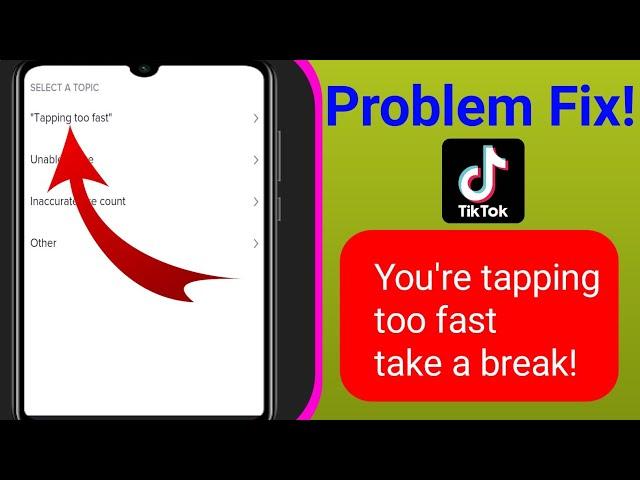 You're tapping Too fast take a break tiktok Video Like Problem fixed (2021)