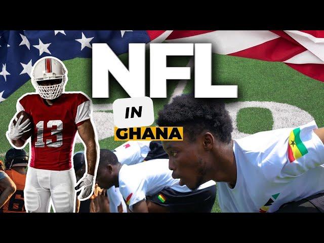 Ghana Embraces NFL Thanks to Jeremiah and' 'NKWA'