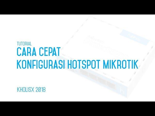 Cara Cepat Konfigurasi MikroTik