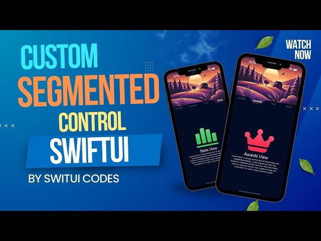 Creating a Custom Segmented Control in SwiftUI ️