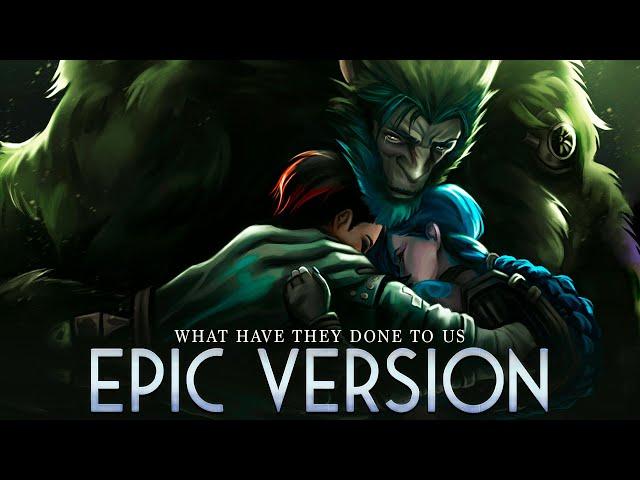 Arcane Season 2 Music - What Have They Done To Us | EPIC VERSION (Mako, Grey Song Soundtrack)