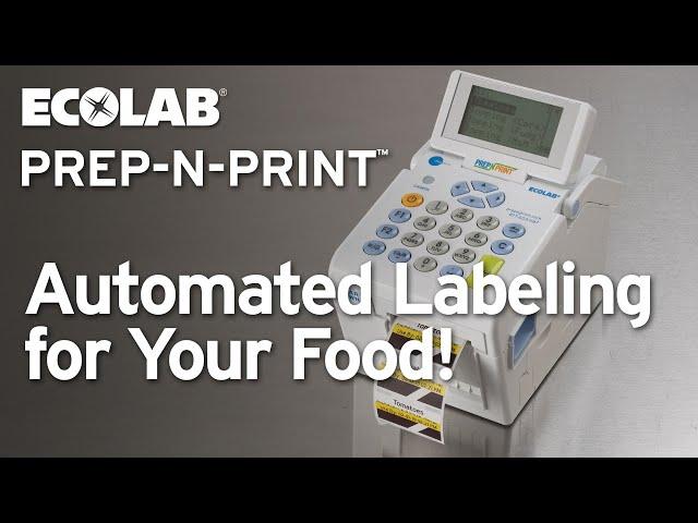 Ecolab® Prep-n-Print™ Automated Labeling