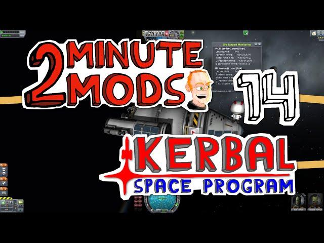 TAC Life Support - 2 Minute Mods - Kerbal Space Program 14