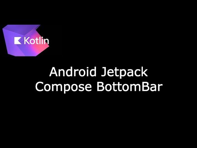 Creating Android BottomBar in Compose