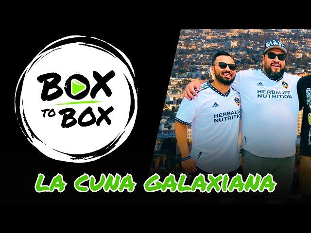 ️ Inside La Cuna Galaxiana | Covering LA Galaxy & Soccer Culture Through a Hispanic Lens