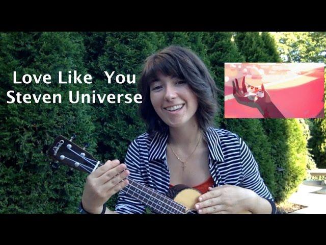 Love Like You, Steven Universe (Ukulele Tutorial)